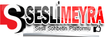 SESLİMEYRA,Sesli Sohbet, Sesli Chat, Sesli Siteler, Seslichat 